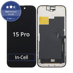 Apple iPhone 15 Pro - Ecran LCD + Sticlă Tactilă + Ramă In-Cell FixPremium